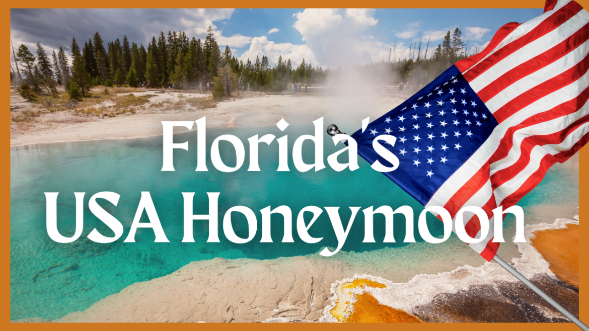 Florida's USA Honeymoon